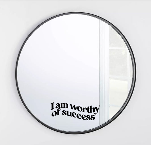 I am worthy of success affirmation vinyl